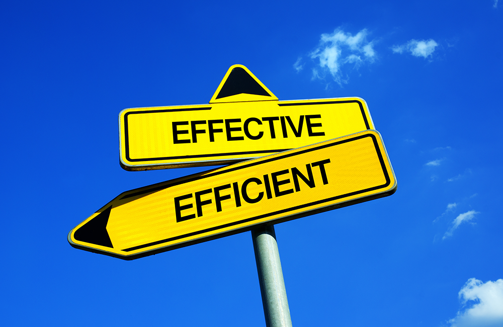 We Are Efficient But Are We Effective